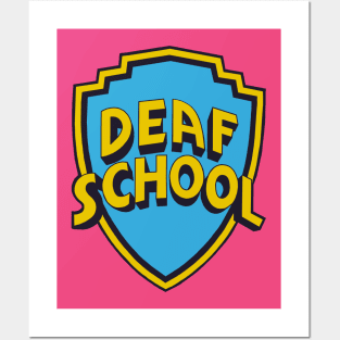 Deaf School Posters and Art